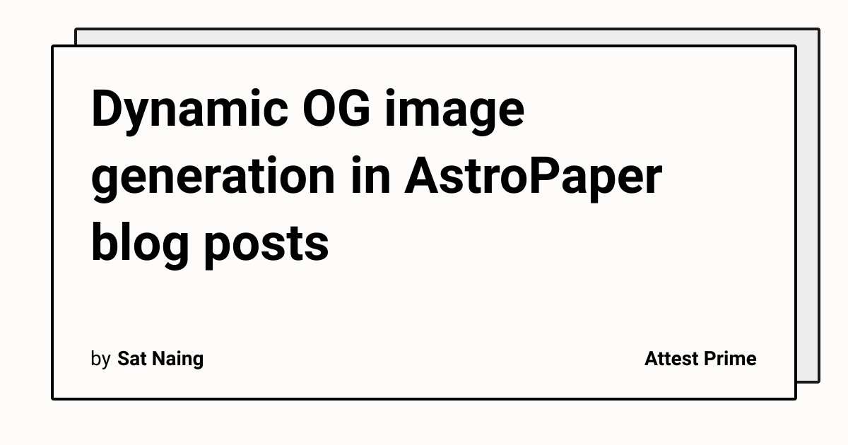 Dynamic OG image generation in AstroPaper blog posts